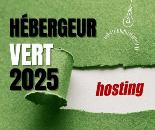 Quel Hébergeur Vert Choisir en 2025 Quel Hébergeur Vert Choisir en 2025