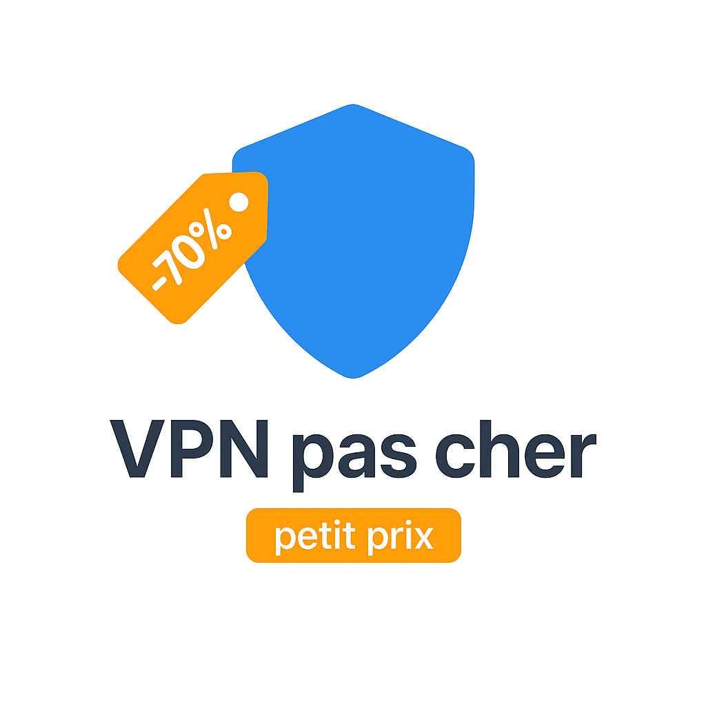 sélection de VPN pas chers en 2025 sélection de VPN pas chers en 2025